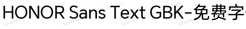 HONOR Sans Text GBK字体转换